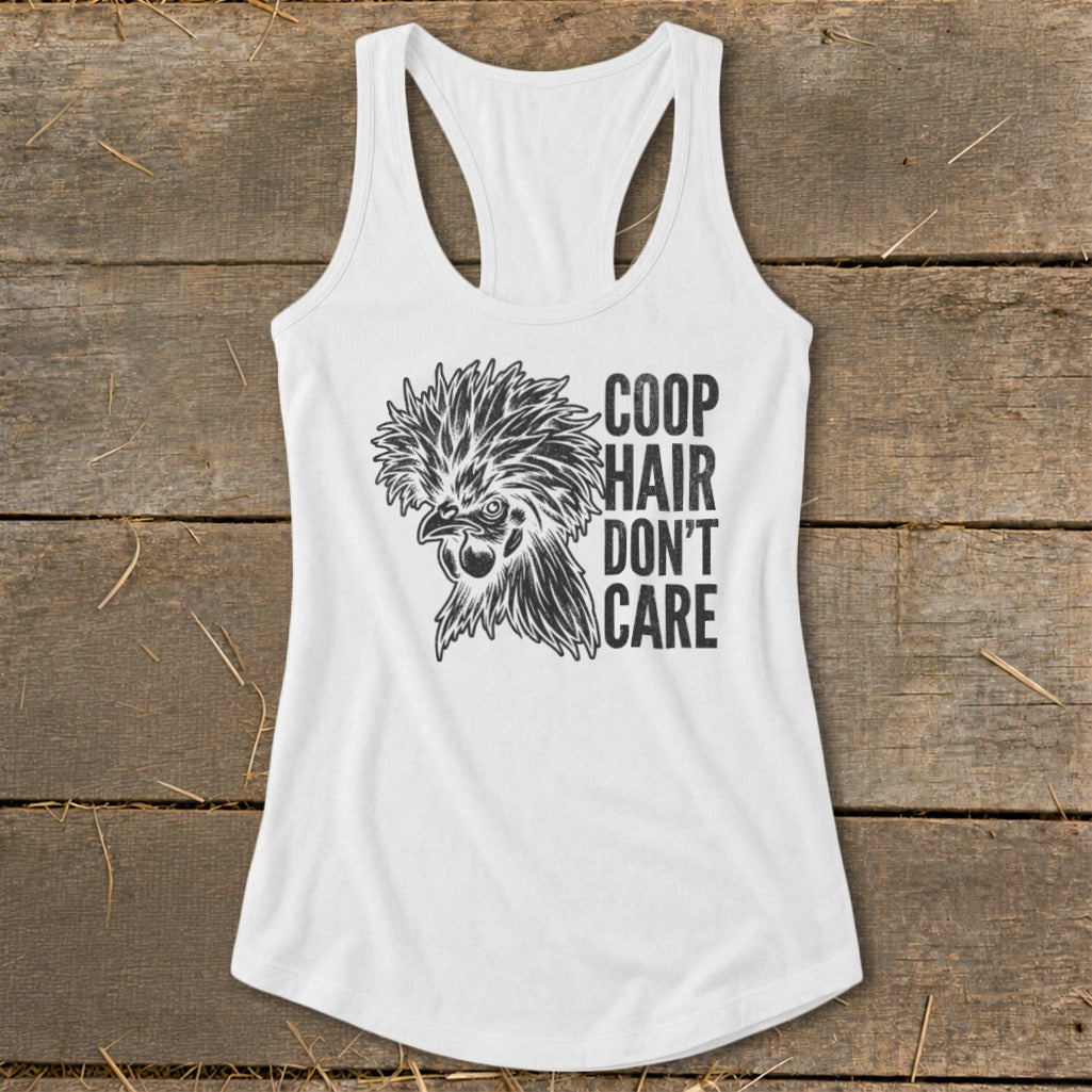 White tank top with a graphic of a rooster's head and "Coop Hair Don't Care" text.
