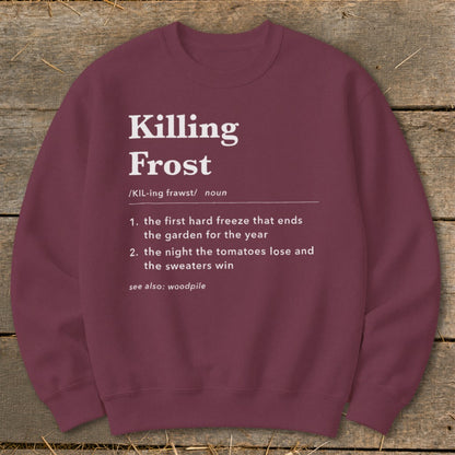 Maroon crewneck sweatshirt featuring a dictionary definition of "Killing Frost" printed in white text on the front.