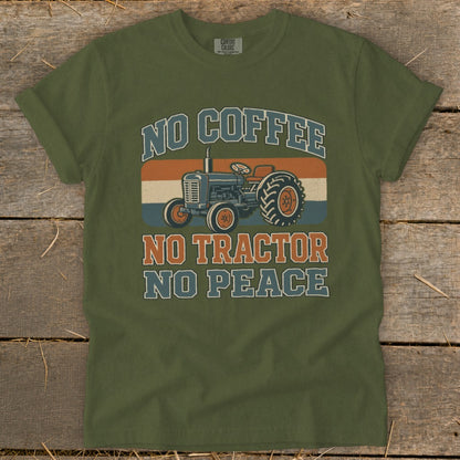 Green t-shirt with "No Coffee No Tractor No Peace" and a tractor graphic.