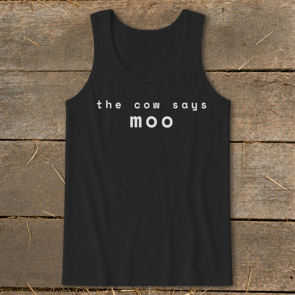 Black tank top with white text reading "the cow says moo".