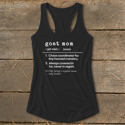 Black tank top with "goat mom" definition including humorous bullet points.