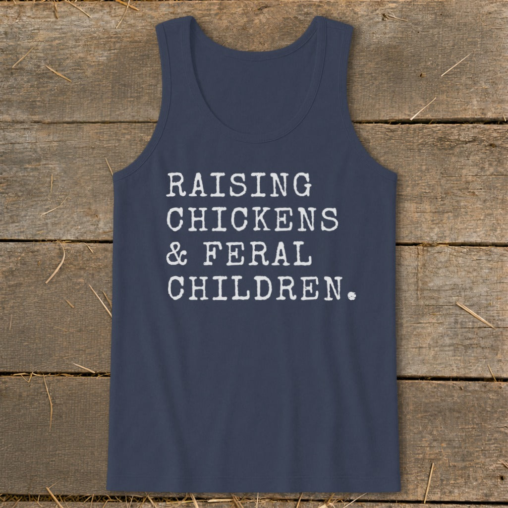 Navy tank top with white text "RAISING CHICKENS & FERAL CHILDREN."