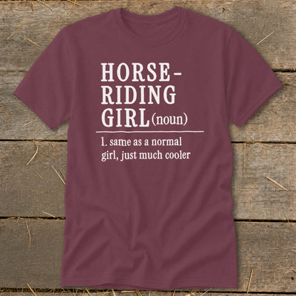 Maroon t-shirt with white text defining "Horse-Riding Girl".