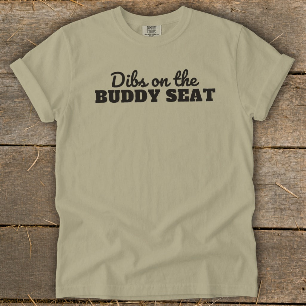 Dibs on the Buddy Seat Signature Tee