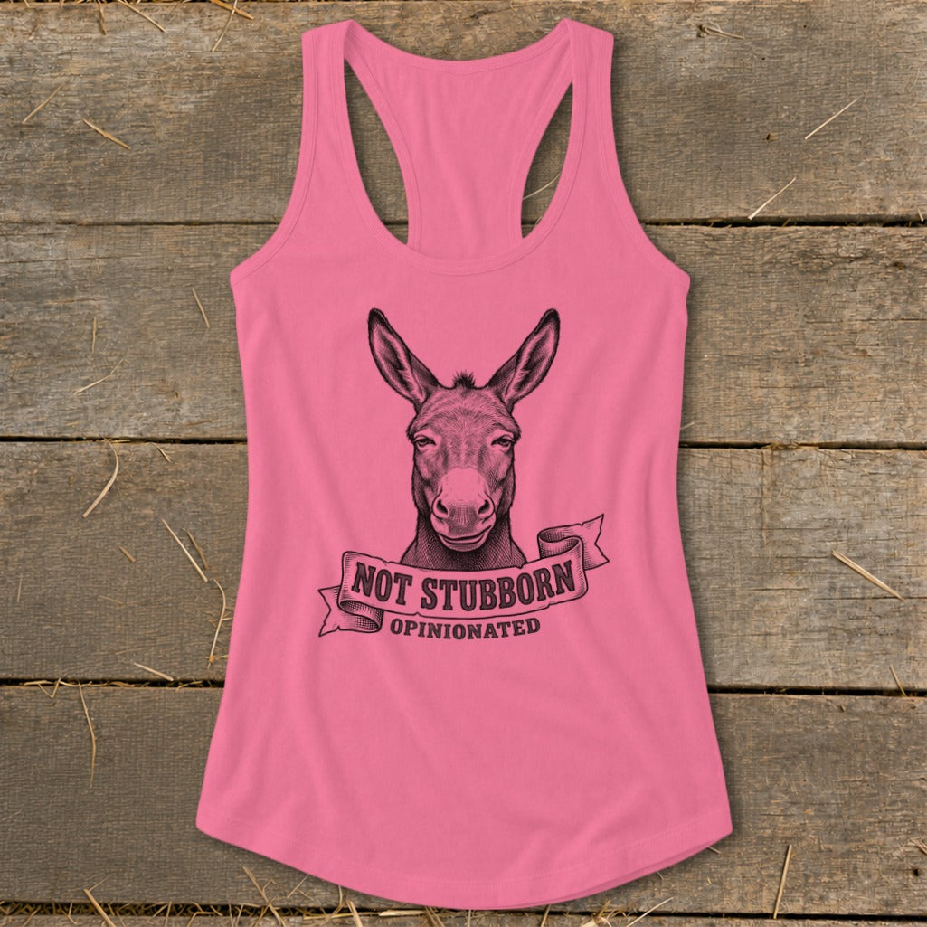 Pink tank top with a donkey graphic and text "NOT STUBBORN OPINIONATED".