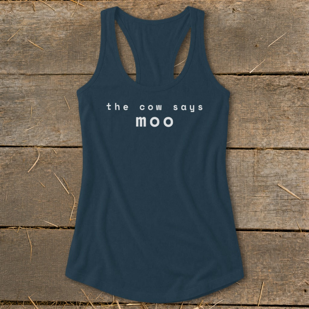 Dark blue racerback tank top with white text "the cow says moo".