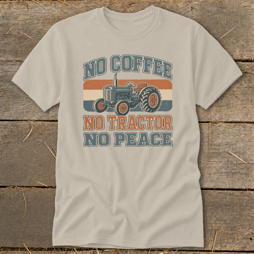 T-shirt with vintage tractor graphic and text "NO COFFEE NO TRACTOR NO PEACE".