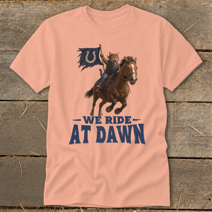 Cat riding a horse holding a flag with a horseshoe, with text "WE RIDE AT DAWN".