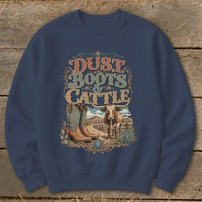 Navy sweatshirt with "Dust Boots & Cattle" text, cowboy boots, and longhorn steer illustration.