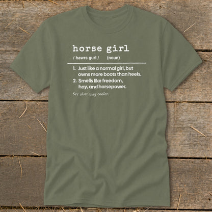Olive green t-shirt with "horse girl" definition in white text.