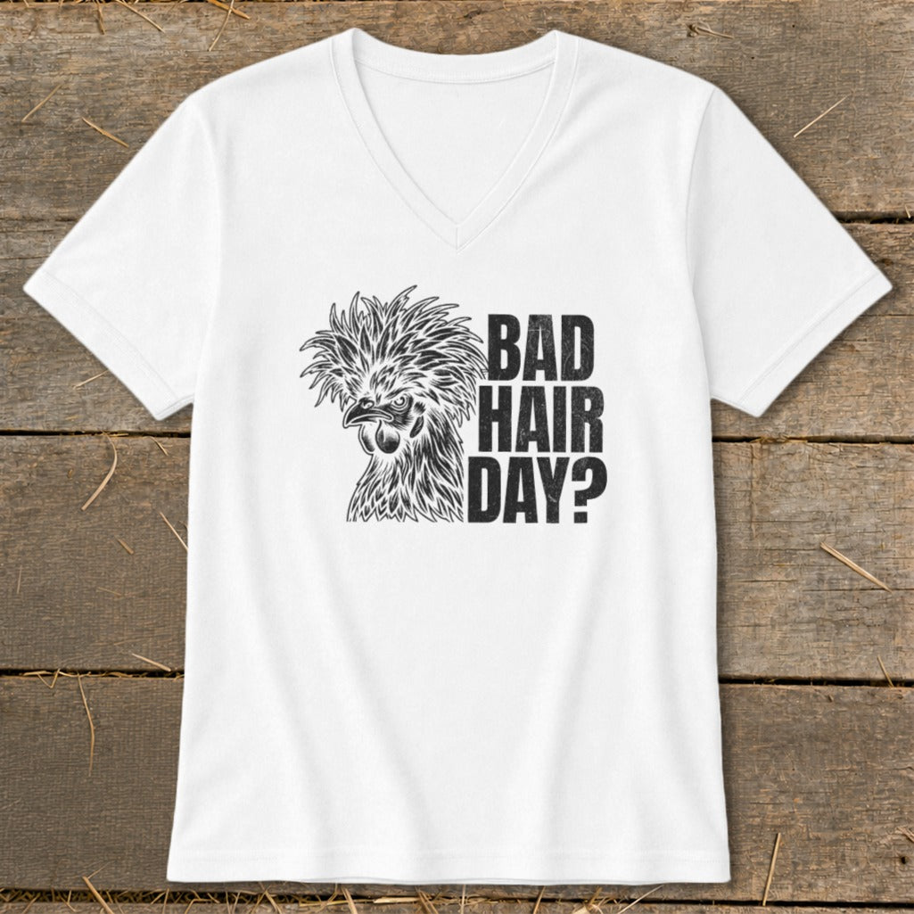 White v-neck t-shirt with black chicken graphic and text "BAD HAIR DAY?".