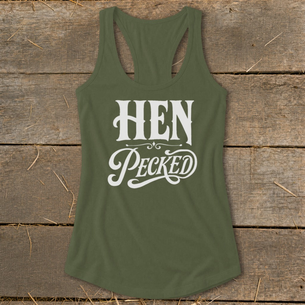 Olive green racerback tank top with "HEN Pecked" text in white.