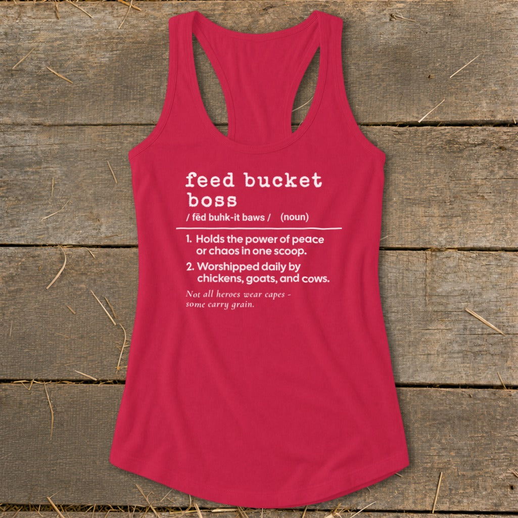 Red tank top with "feed bucket boss" definition and graphic.