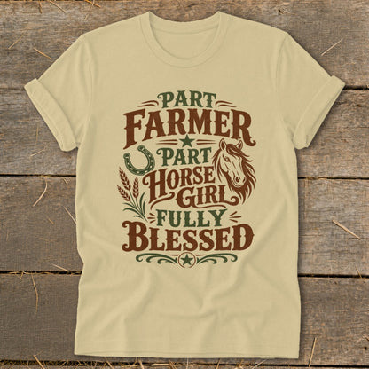 "Part Farmer, Part Horse Girl, Fully Blessed" graphic tee with horse and horseshoe.