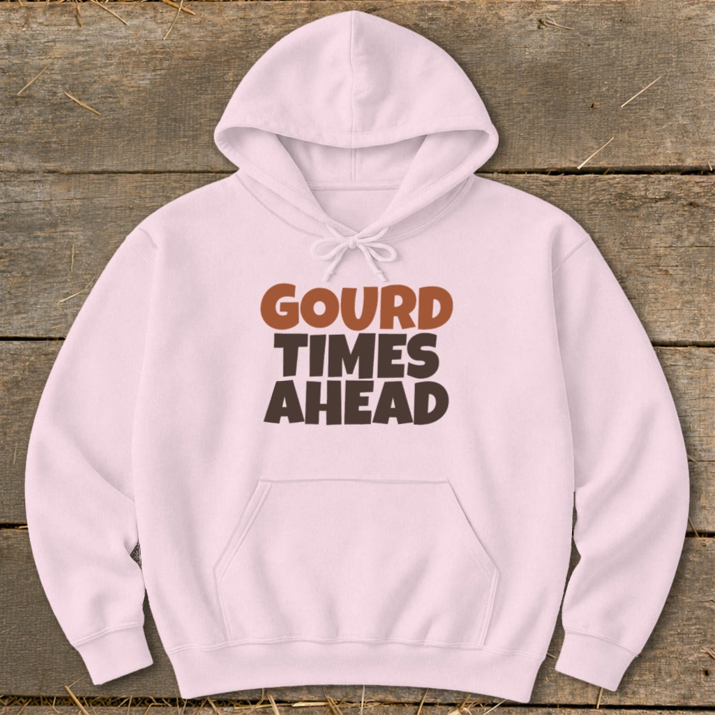 Light pink hoodie with "GOURD TIMES AHEAD" text in brown and dark gray.