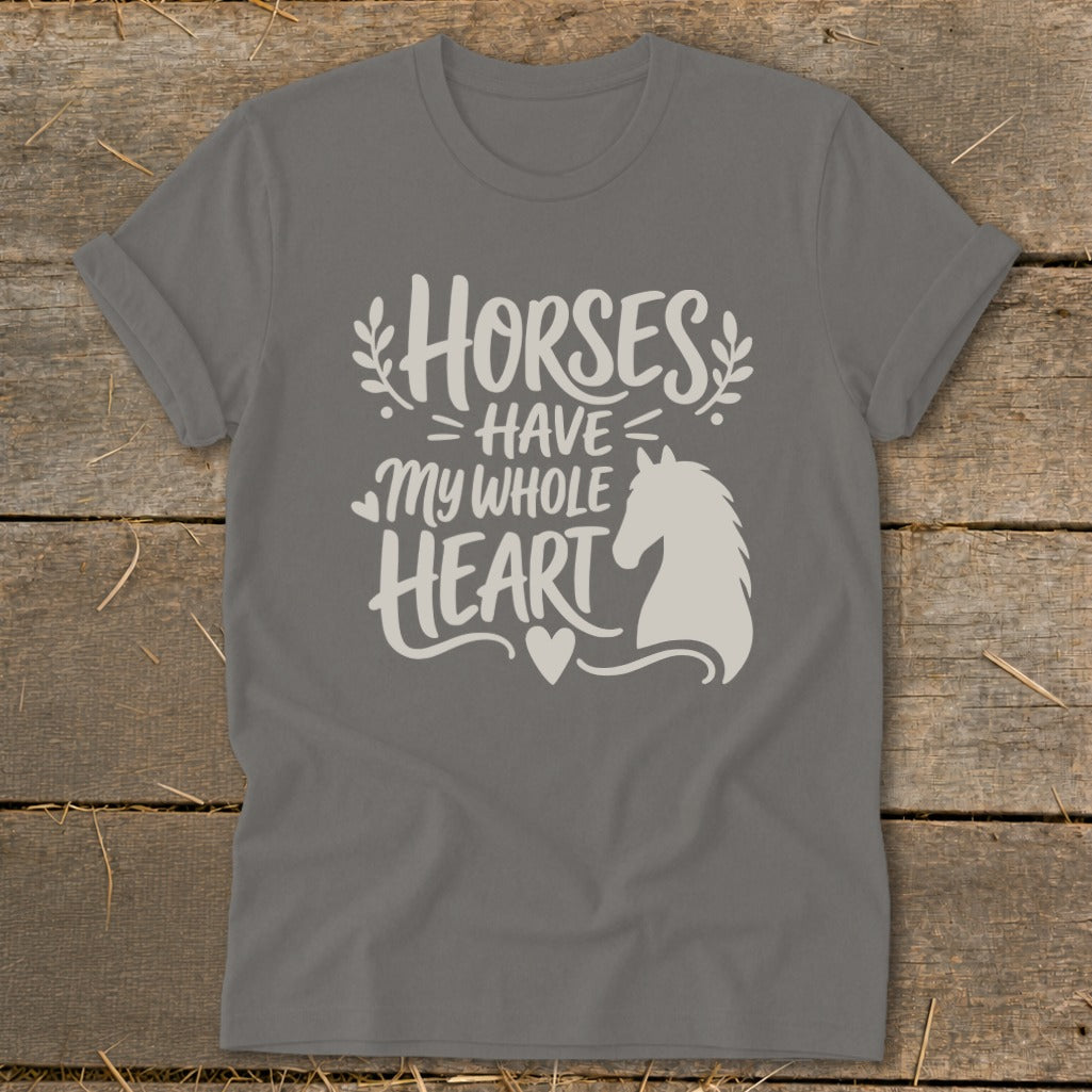Gray t-shirt with "Horses Have My Whole Heart" graphic and horse silhouette.