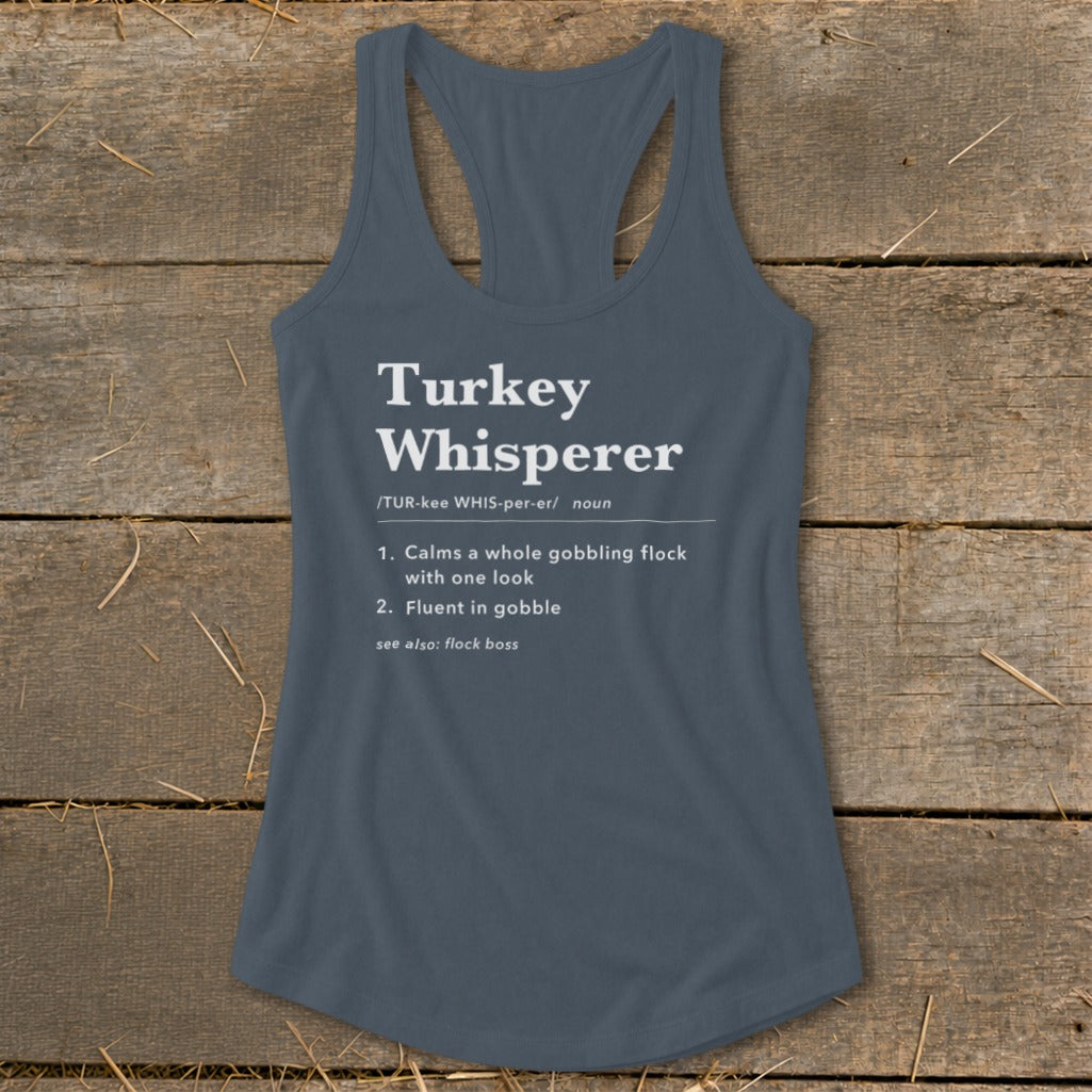 Turkey Whisperer Definition Racerback Tank
