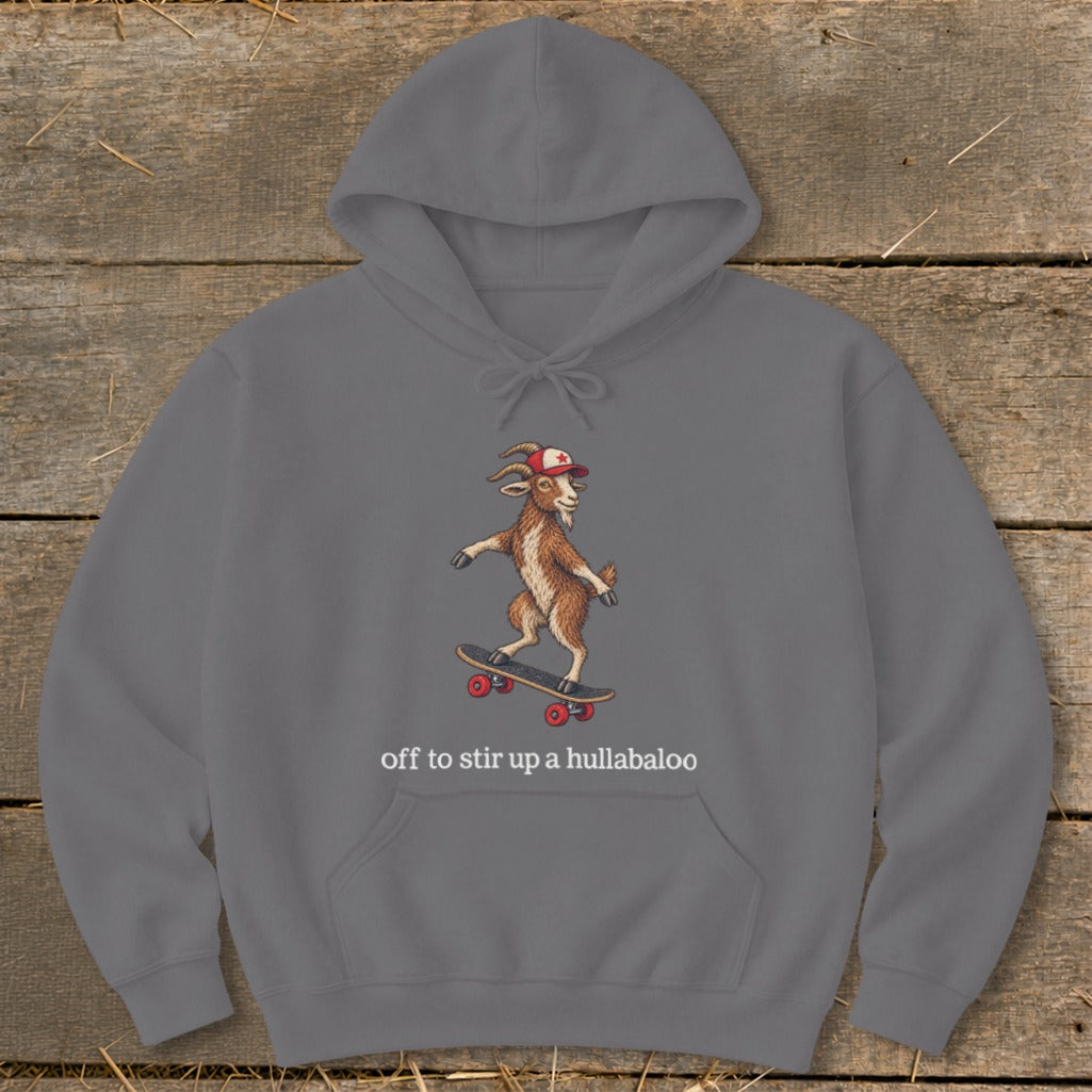 Off To Stir Up a Hullabaloo Hoodie