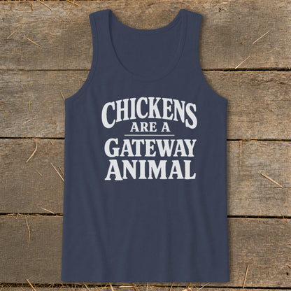 Navy tank top with white text: "Chickens are a gateway animal."