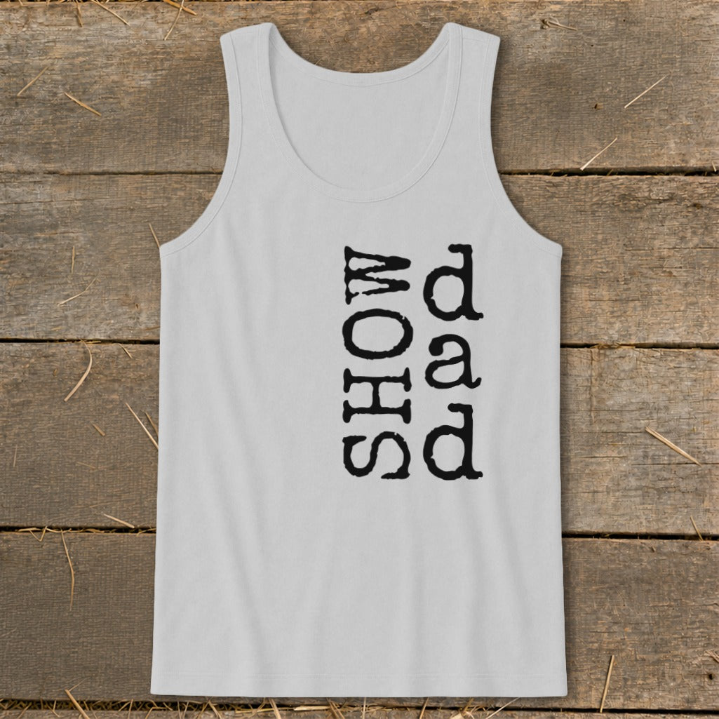 Light grey tank top with "SHOW DAD" text vertically printed on the front.