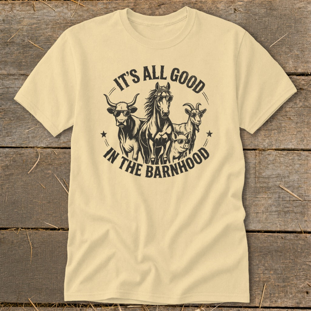 Light yellow t-shirt with "It's All Good In The Barnhood" text and farm animals.