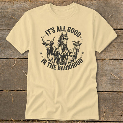 Light yellow t-shirt with "It's All Good In The Barnhood" text and farm animals.