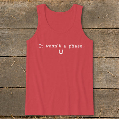 It Wasn't a Phase Horseshoe Tank Top