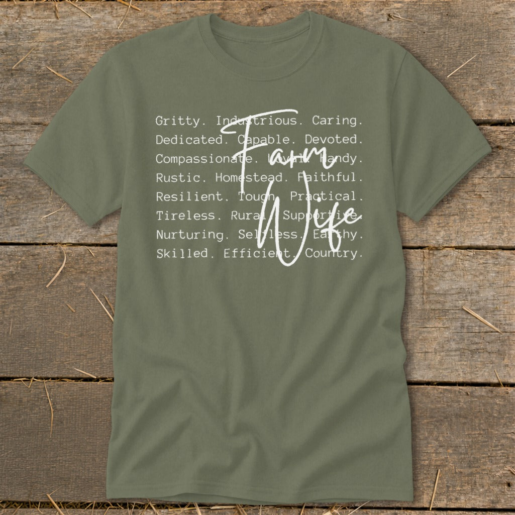 Olive green t-shirt with "Farm Wife" and descriptive words in white text.