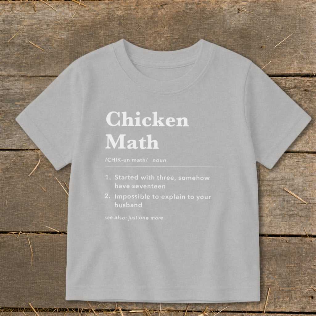 Grey t-shirt with "Chicken Math" definition: started with three, somehow have seventeen.