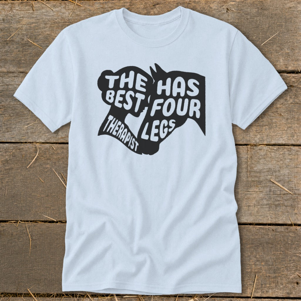 Light blue t-shirt with black graphic text: "The Best Therapist Has Four Legs".