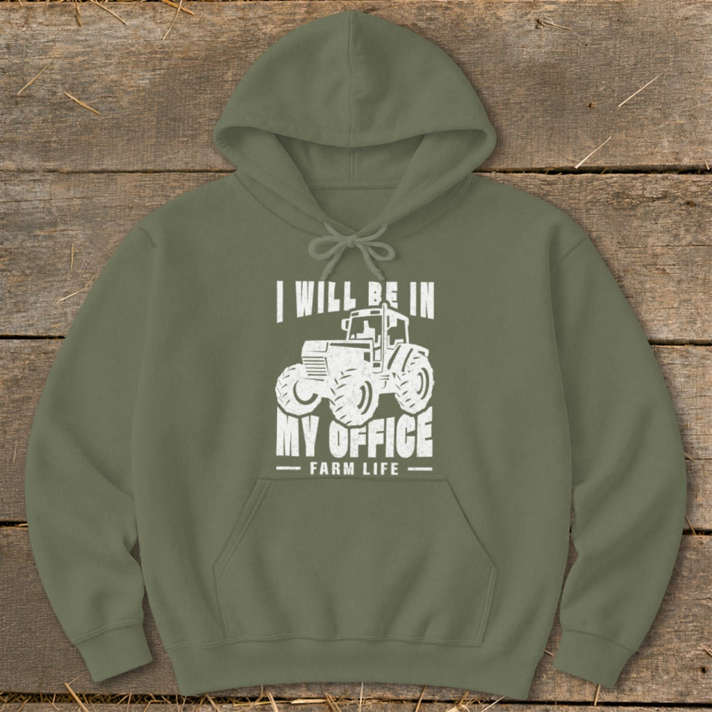 Olive green hoodie with white text and tractor graphic: "I will be in my office"
