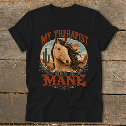 Black t-shirt with horse graphic and text "My therapist has a mane".