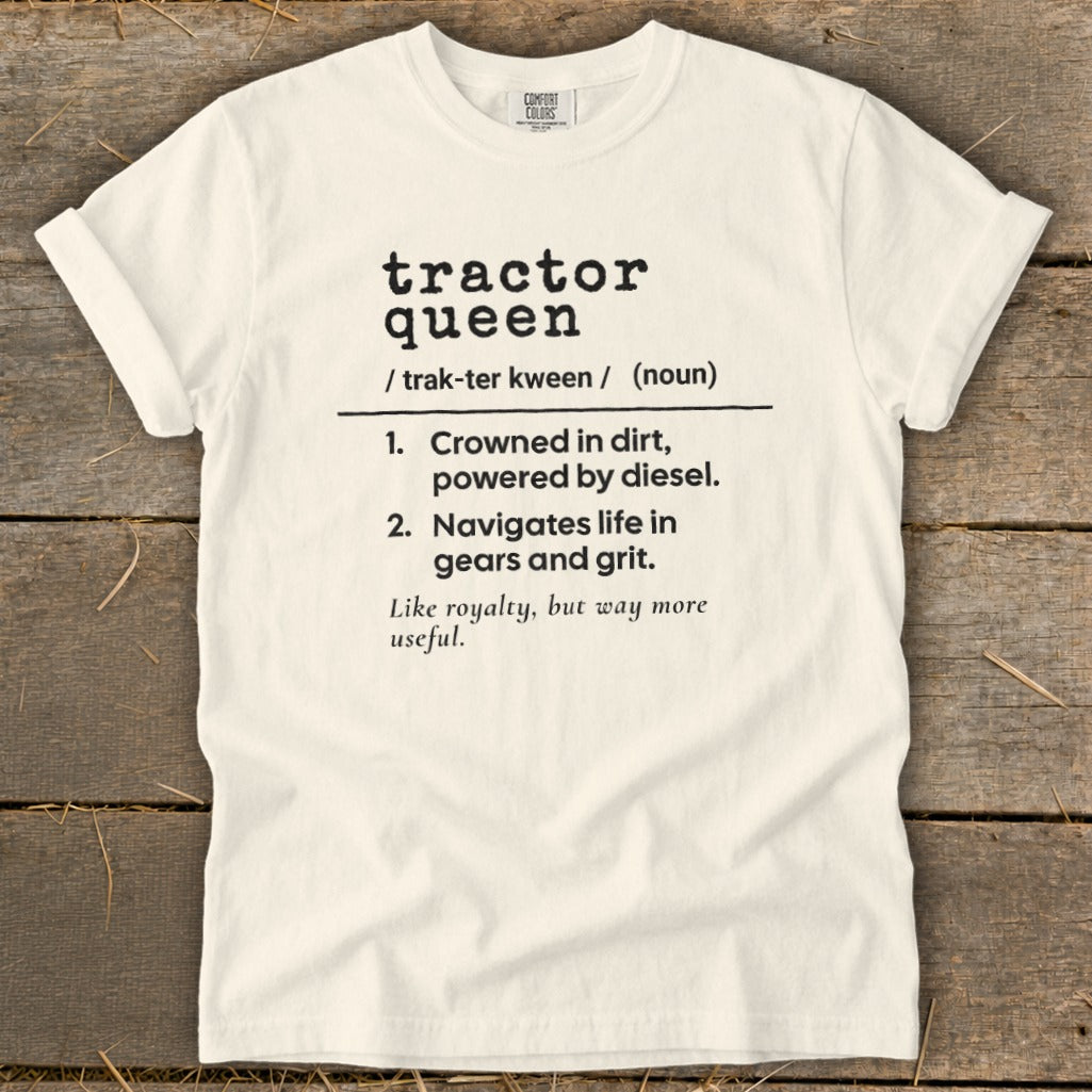White t-shirt with "Tractor Queen" definition in black text.