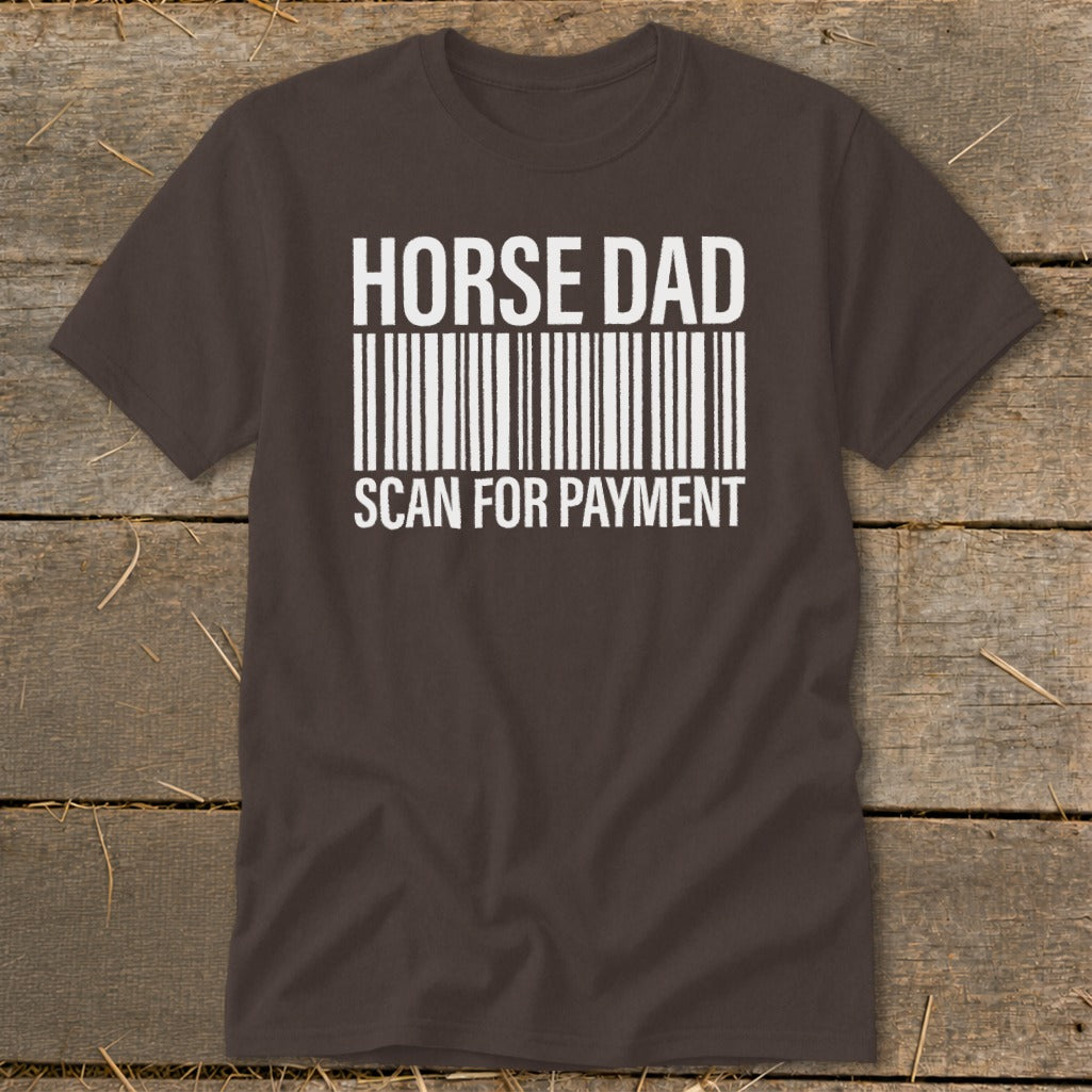 Brown t-shirt with "HORSE DAD SCAN FOR PAYMENT" and barcode graphic.