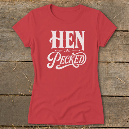 Red t-shirt with white "HEN Pecked" text design