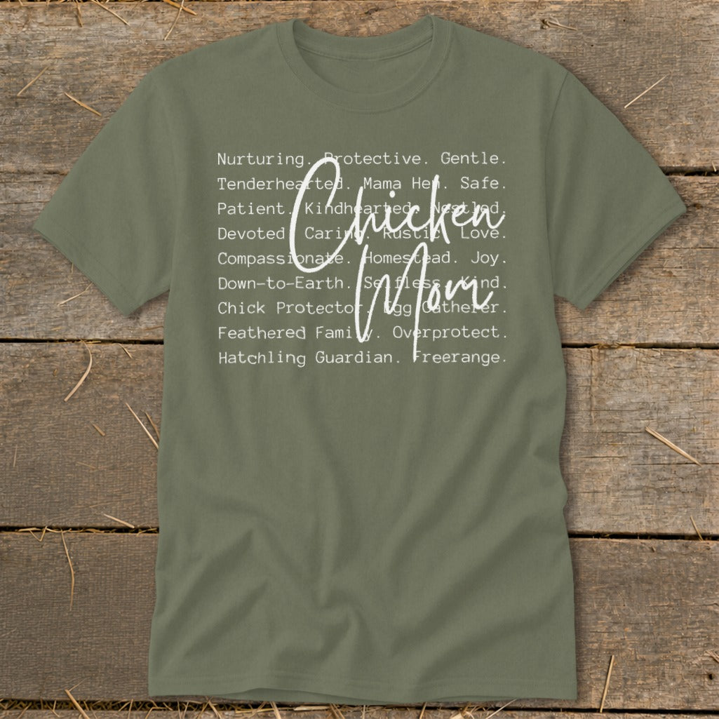 Olive green t-shirt with white text listing attributes of a "Chicken Mom."