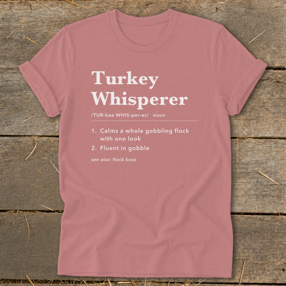T-shirt with "Turkey Whisperer" definition and related terms printed in white.