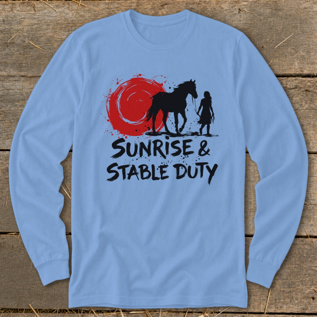 Light blue long sleeve shirt with "Sunrise & Stable Duty" text and horse silhouette.