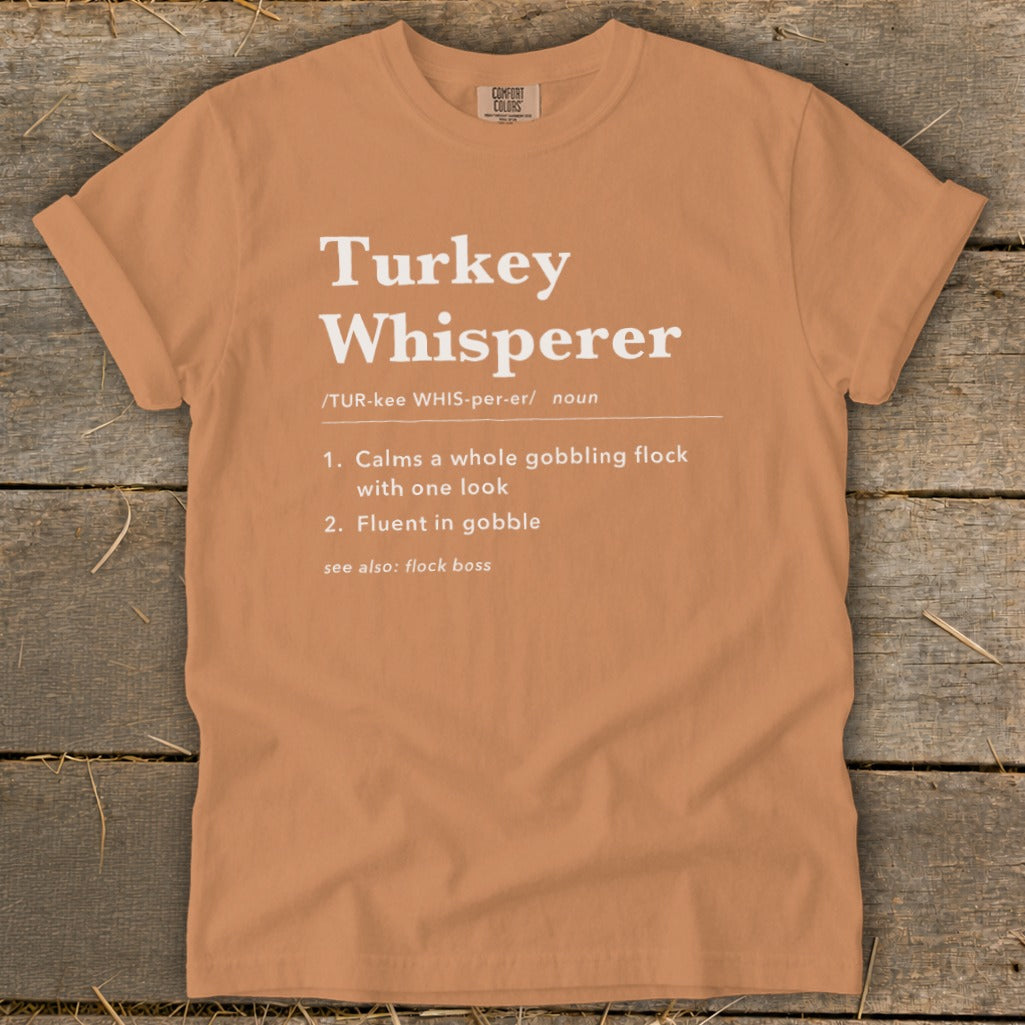 Turkey Whisperer Definition Signature Tee