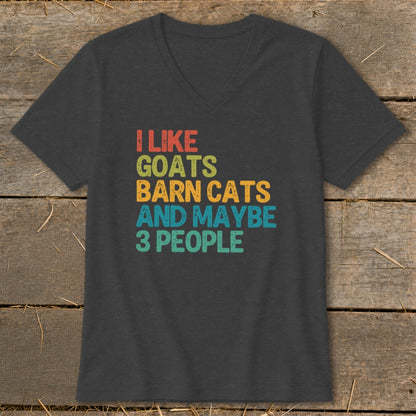 Dark gray t-shirt with text "I LIKE GOATS BARN CATS AND MAYBE 3 PEOPLE".