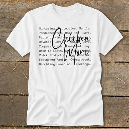 White t-shirt with "Chicken Mom" text and descriptive words.
