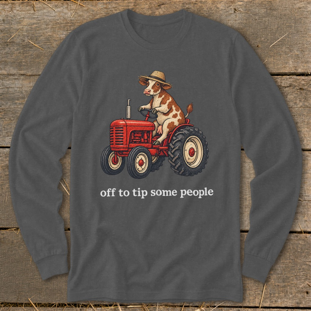 Off To Tip People Long Sleeve Tee