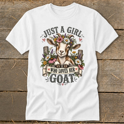 White t-shirt with a goat wearing a flower crown, "Just a Girl Who Loves Her Goat" text.