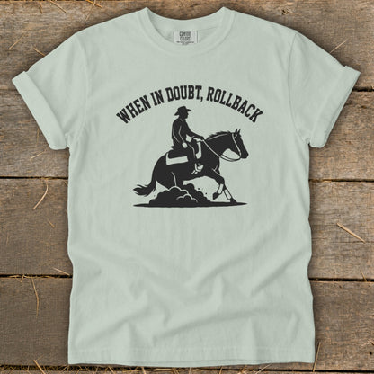 Light grey t-shirt with "When in doubt, rollback" and a horse rider graphic.