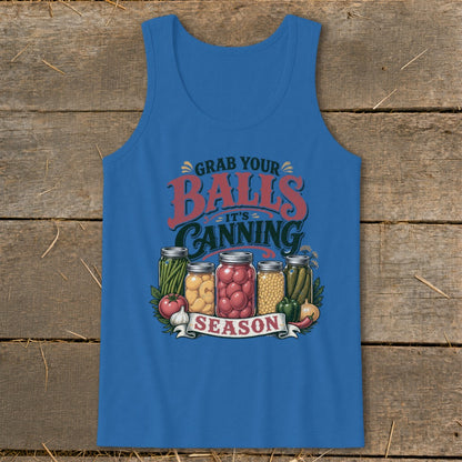 Blue tank top with "Grab Your Balls Its Canning Season" and jars of produce.