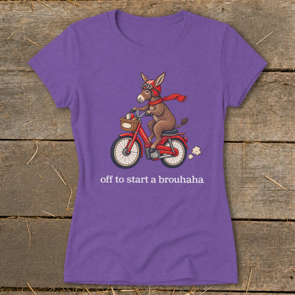 Off To Start a Brouhaha Ladies Tee