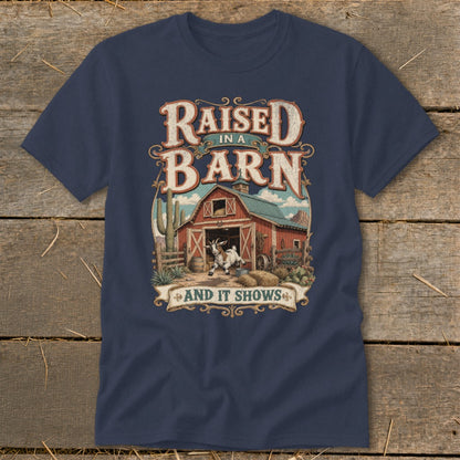 Navy t-shirt with "Raised in a Barn and It Shows" text and a barn scene.