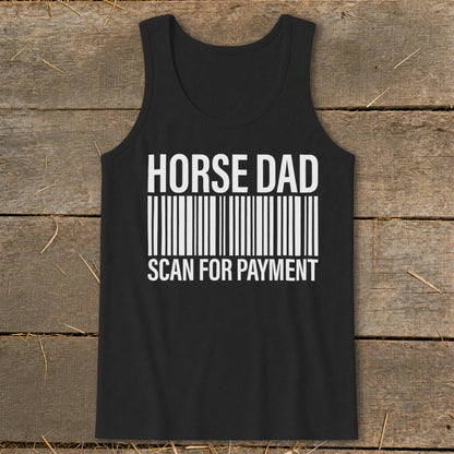 Black tank top with "HORSE DAD" and a barcode, "SCAN FOR PAYMENT" below.