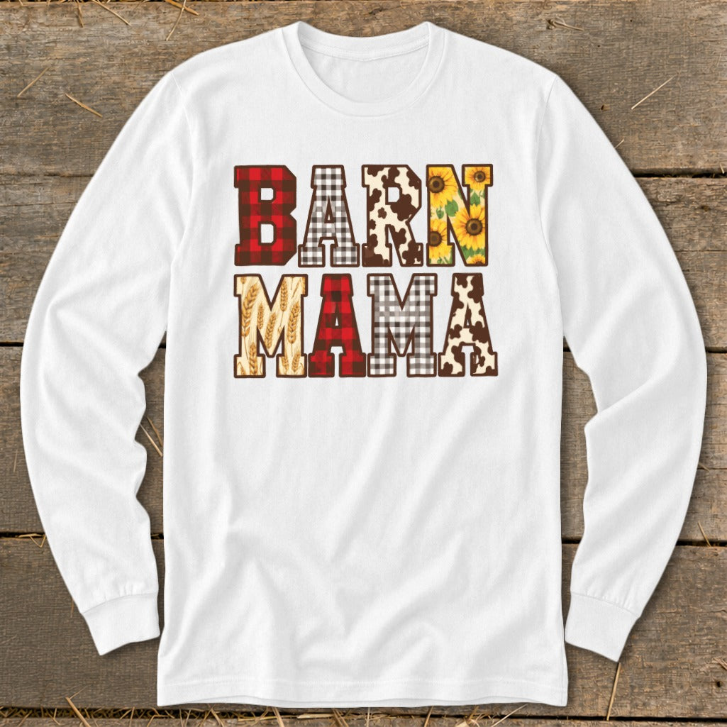 White long-sleeve shirt with "BARN MAMA" text in patterned blocks.