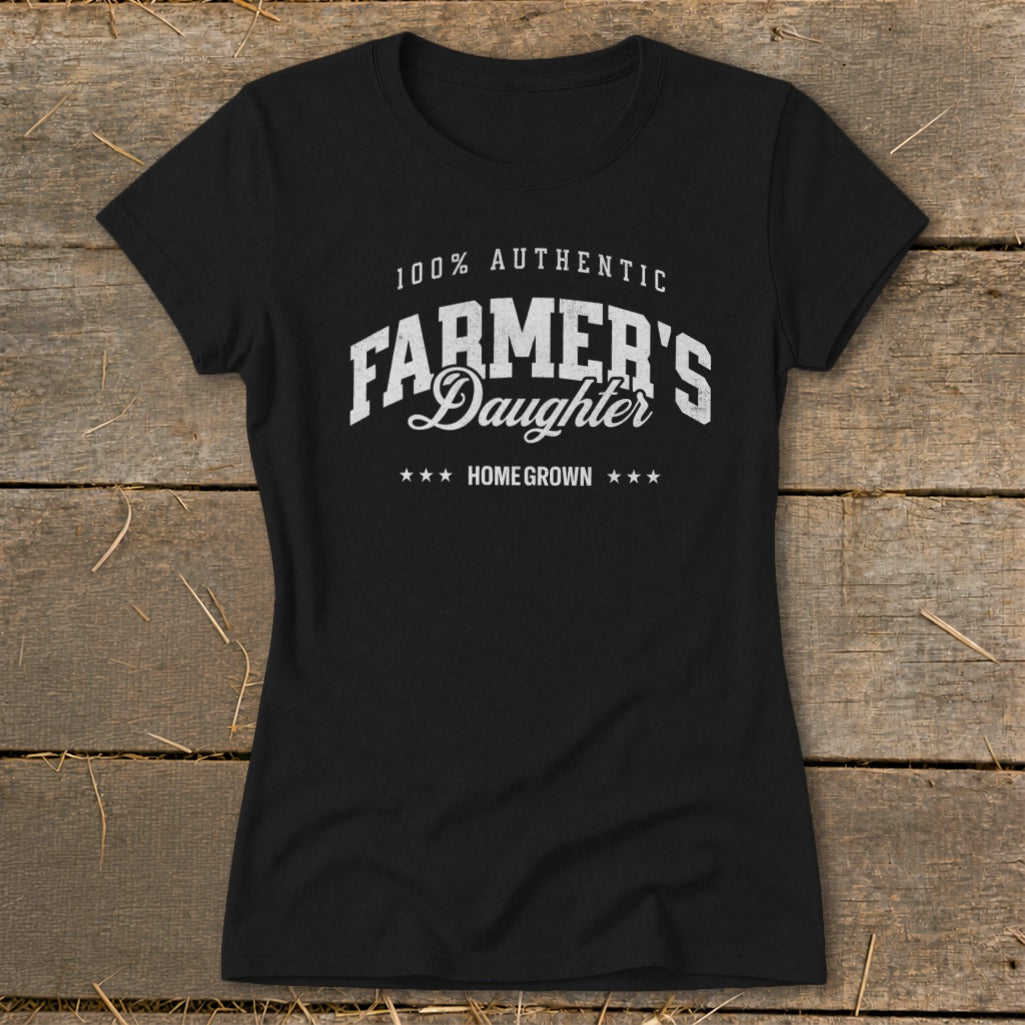 Black t-shirt with "100% Authentic Farmer's Daughter Homegrown" text.